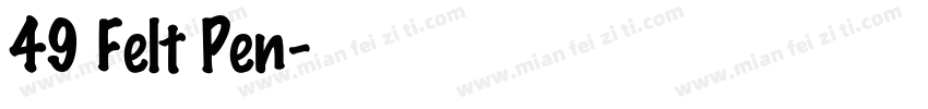 49 Felt Pen字体转换